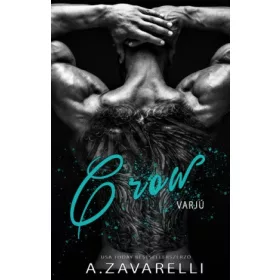 A.Zavarelli: Crow - Varjú
