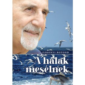 Zákonyi Botond: A halak mesélnek