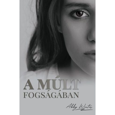 Abby Winter: A múlt fogságában