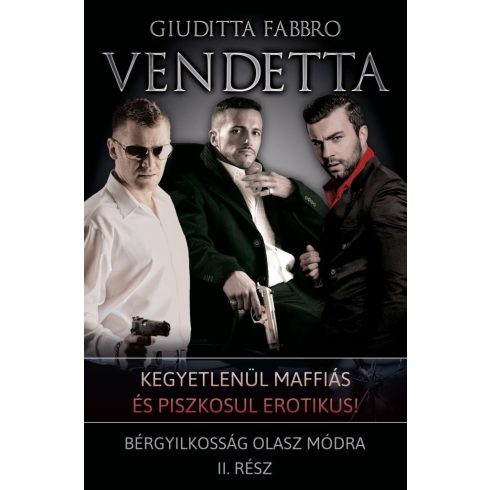 Giuditta Fabbro: Vendetta