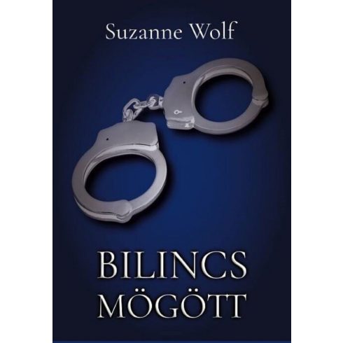 Suzanne Wolf: Bilincs mögött