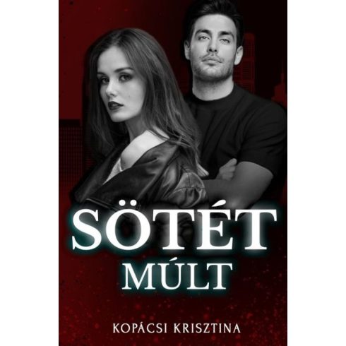 Kopácsi Krisztina: Sötét múlt