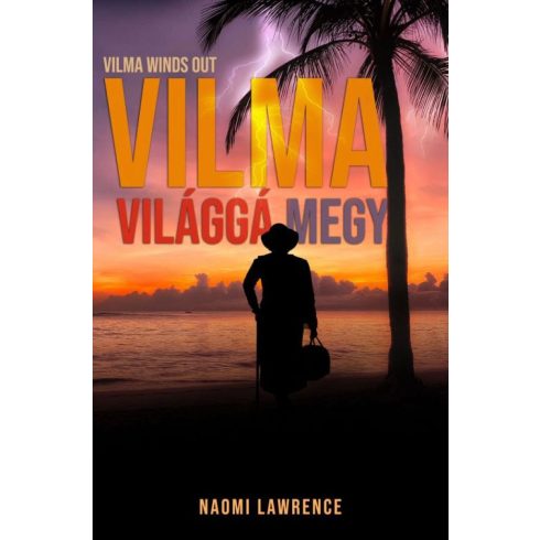 Naomi Lawrence: Vilma világgá megy