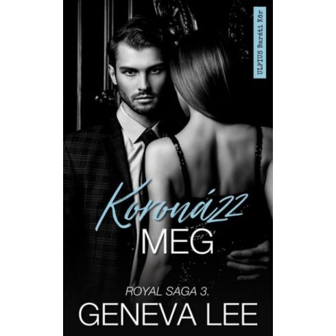 Geneva Lee: Koronázz meg