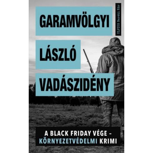 Dr. Garamvölgyi László: Vadászidény