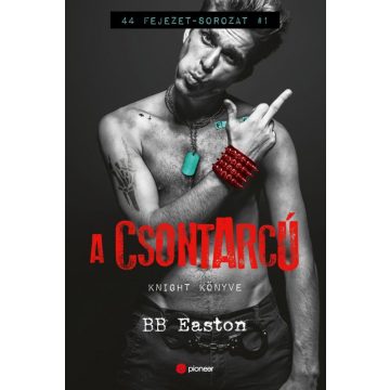 B.B. Easton: A Csontarcú