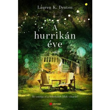 Lauren K. Denton: A hurrikán éve