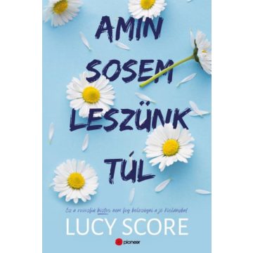 Lucy Score: Amin sosem leszünk túl
