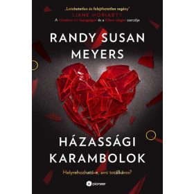 Randy Susan Meyers: Házassági karambolok