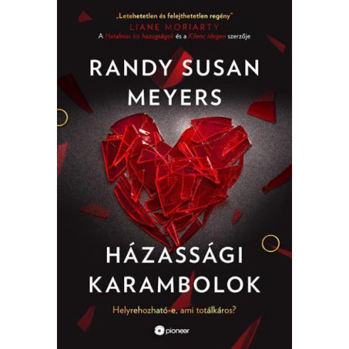 Randy Susan Meyers: Házassági karambolok