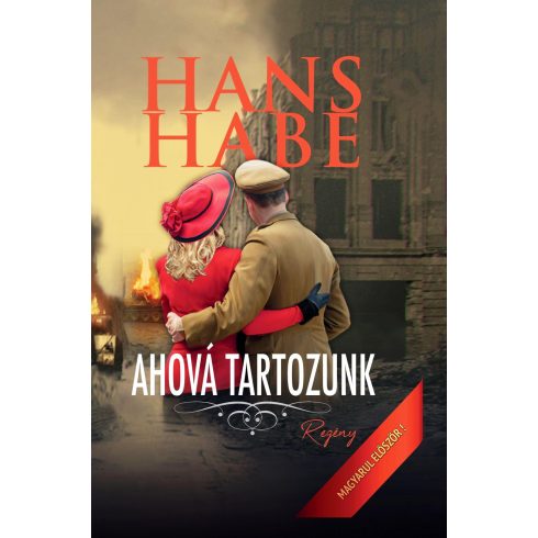 HABE, HANS: AHOVÁ TARTOZUNK