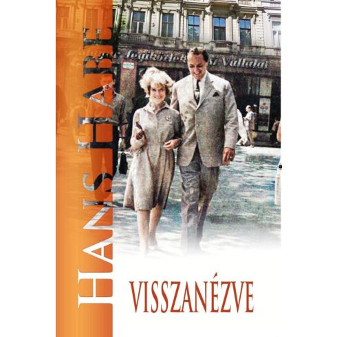 HABE, HANS: VISSZANÉZVE