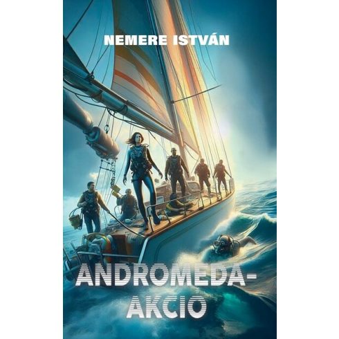 Nemere István: Andromeda-akció