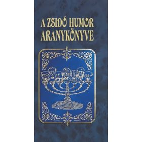   Köves József (szerk.): A zsidó humor aranykönyve (új kiadás)
