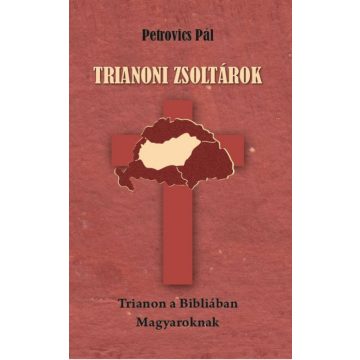 Petrovics Pál: Trianoni zsoltárok