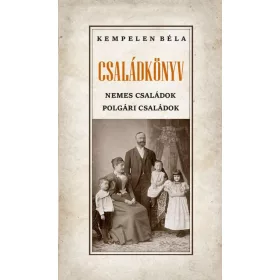 Kempelen Béla: Családkönyv