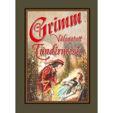 Grimm: Grimm válogatott tündérmeséi
