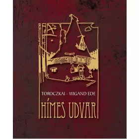 Toroczkai-Wigand Ede: Hímes udvar