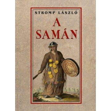 Stromp László: A samán