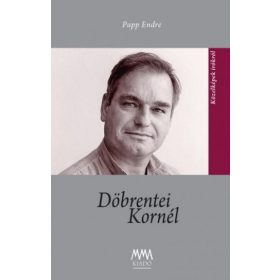 Papp Endre: Döbrentei Kornél