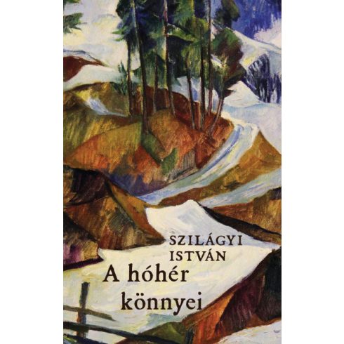 Szilágyi István: A hóhér könnyei