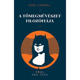 Noel Carroll: A tömegművészet filozófiája