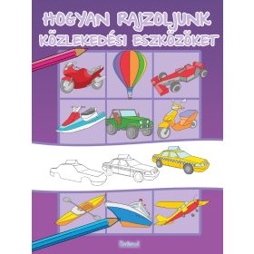 HOGYAN RAJZOLJUNK KÖZLEKEDÉSI ESZKÖZÖKET