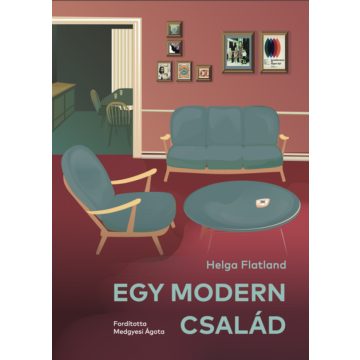 Helga Flatland: Egy modern család