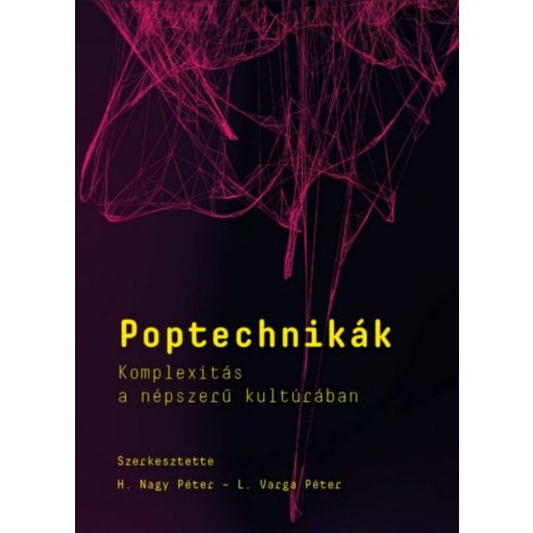 H. Nagy Péter, L. Varga Péter: Poptechnikák