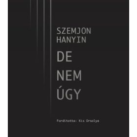 Szemjon Hanyin: De nem úgy