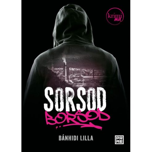 Bánhidi Lilla: Sorsod Borsod