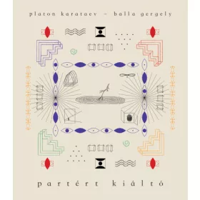 Balla Gergely: Partért kiáltó