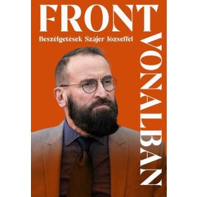   Baczoni Dorottya (szerk.): Frontvonalban - Beszélgetések Szájer Józseffel