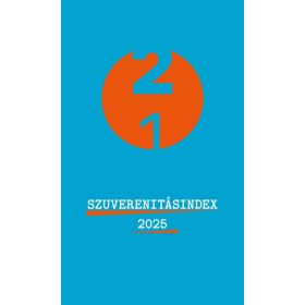  Szájer József (szerk.): Szuverenitásindex 2025 - Sovereignty Index 2025 - 21