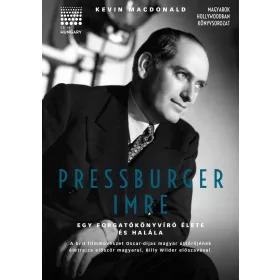   PRESSBURGER IMRE - EGY FORGATÓKÖNYVÍRÓ ÉLETE ÉS HALÁLA