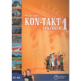 Maros Judit: Kon-Takt 1 Lehrbuch