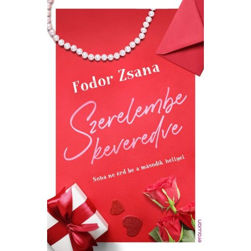 Fodor Zsana: Szerelembe keveredve