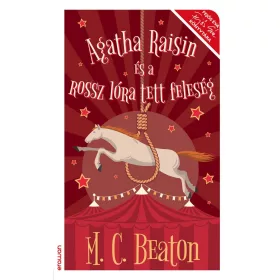 M. C. Beaton: Agatha Raisin és a rossz lóra tett feleség