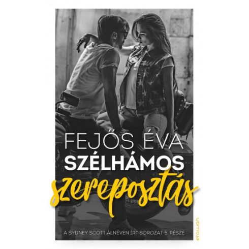 Fejős Éva: Szélhámos szereposztás