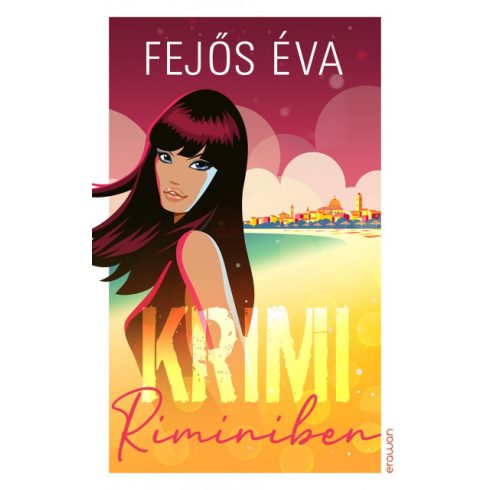 Fejős Éva: Krimi Riminiben