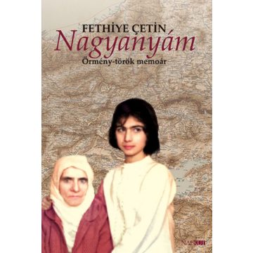 Fethiye Çetin: Nagyanyám