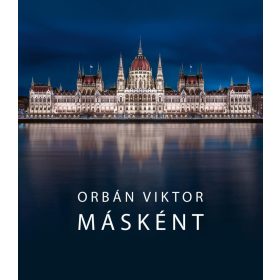ORBÁN VIKTOR: MÁSKÉNT (antikvár)
