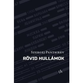 Szergej Pantsirev: Rövid hullámok
