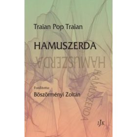 Traian Pop Traian: Hamuszerda