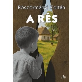 Böszörményi Zoltán: A rés