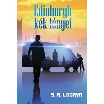 S.A.Locryn: Edinburgh kék fényei