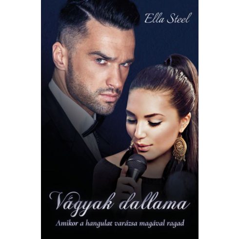 Ella Steel: Vágyak dallama