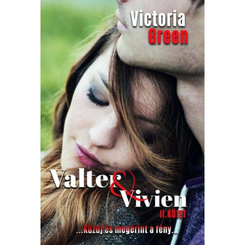 Victoria Green: Valter & Vivien II. kötet