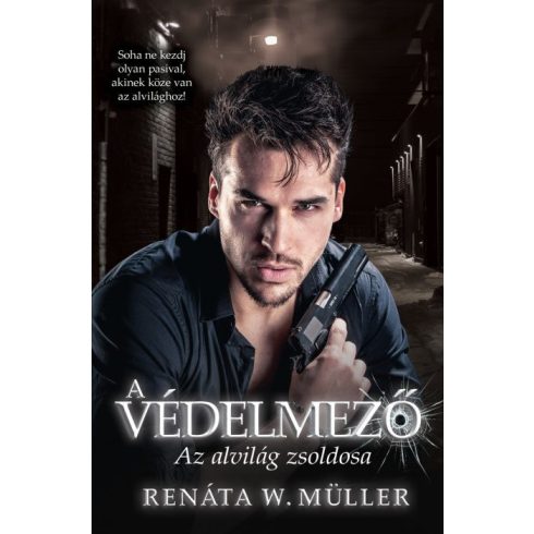 Renáta W. Müller: A védelmező