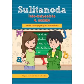   Válogatás: Sulitanoda - Írás-helyesírás 4. osztályosok részére